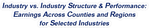 New Hampshire - Industry vs. Industry Structure & Performance: Earnings Across Counties and Regions for Selected Industries